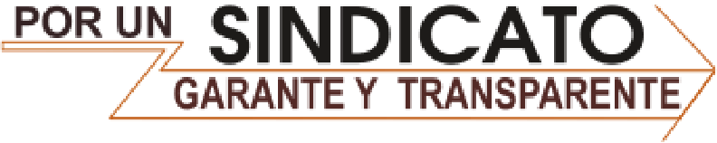 Por un sindicato garante y transparente